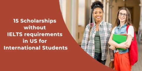 Scholarships without IELTS requirements