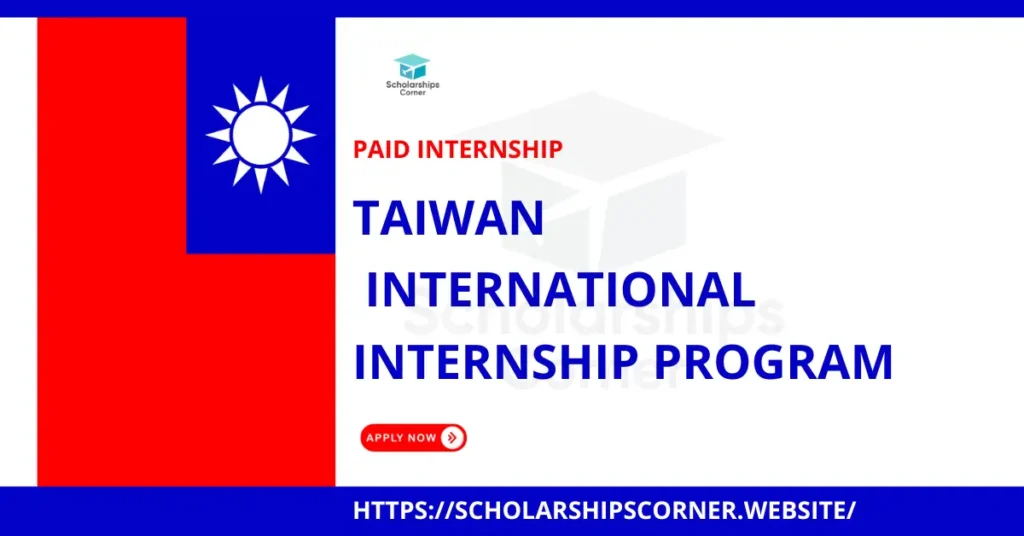 Taiwan International Internship Program Paid Internship