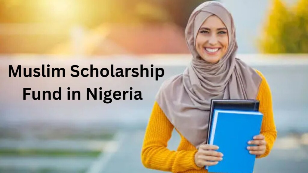 Muslim Scholarship Fund in Nigeria