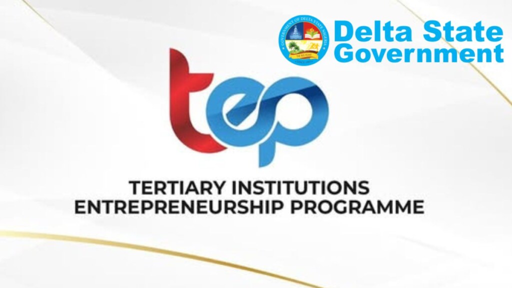 Delta State Tertiary Institutions Entrepreneurship Programme TEP 2.0