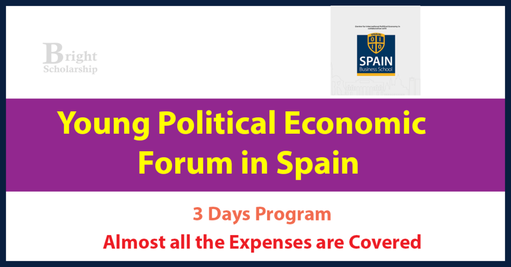 Young Political Economic Forum 2026 in Spain Fully Funded