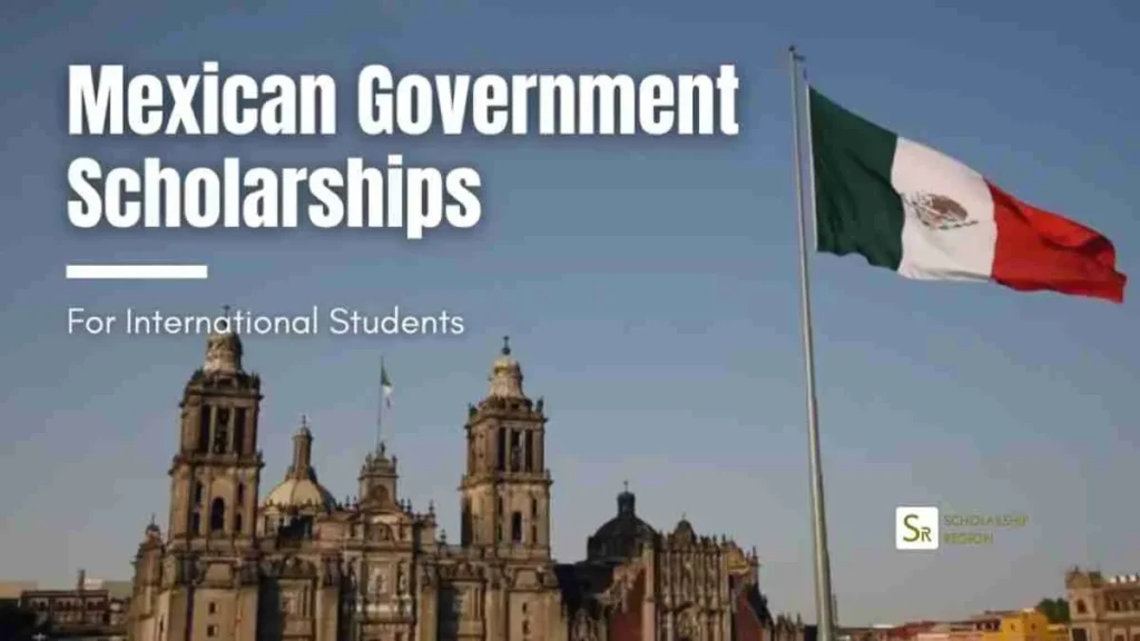 Government of Mexico Excellence Scholarship