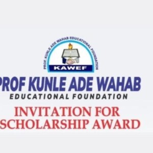 Professor Kunle Ade Wahab Educational Foundation – KAWEF Scholarship 696x392